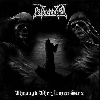 Profanatism : Through the Frozen Styx